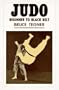 Judo: Beginner to Black Belt
