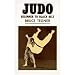 Judo: Beginner to Black Belt