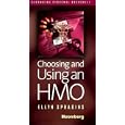 Choosing and Using an HMO (Bloomberg Personal Bookshelf (Hardcover)) by Ellyn Spragins
