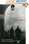 Queer London: Perils and Pleasures in the Sexual Metropolis, 1918-1957 (The Chicago Series on Sexuality, History, and Society)