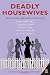 Search : Deadly Housewives