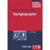 Grundri� Allgemeine Geographie: Stadtgeographie (Uni-Taschenb�cher M)