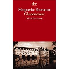 Chenonceaux: Schlo� der Frauen