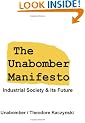 The Unabomber Manifesto: Industrial Society and Its Future