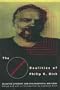 The Shifting Realities of Philip K. Dick : Selected Literary and Philosophical Writings