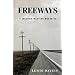 Freeways: A Journey West on Route 66