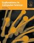 Explorations In Computer Science (Jones and Bartlett Illuminated)