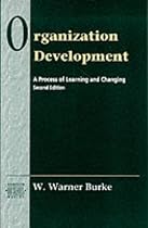Organization Development: A Process of Learning and Changing (OD)