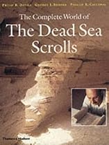 The Complete World of the Dead Sea Scrolls (Complete)