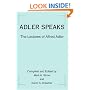 Adler Speaks: The Lectures of Alfred Adler