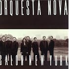 Salon New York by Orquesta Nova