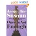 Once Is Not Enough (Susann, Jacqueline)