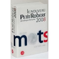 Le Petit Robert: Dictionnaire de la Langue Francaise: Dictionnaire De La Langue Francaise