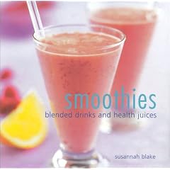 Smoothies: Blended Drinks and Health Juices