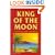 King of the Moon: A Novel of Baja California