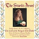 The Starlit Jewel: Songs From J. R. R. Tolkien's The Lord of the Rings & The Hobbit