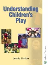 Understanding Children's Play (Understanding Children Series)