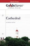 GradeSaver(TM) ClassicNotes: Cathedral