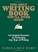 The Only Writing Book You'll Ever Need: A Complete Resource For Perfecting Any Type Of Writing