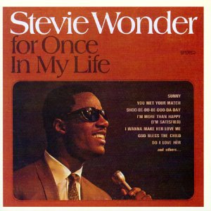 WONDER,STEVIE For Once in My Life