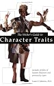 The Writer's Guide to Character Traits
