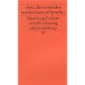 �Sein, das verstanden werden kann, ist Sprache�: Hommage an Hans-Georg Gadamer (edition suhrkamp)