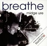 Review Midge Ure  / Breathe
