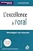 L'excellence � l'oral : D�velopper son charisme