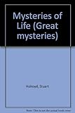 Mysteries of life