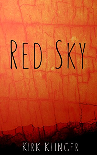 Red Sky, by Kirk Klinger