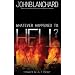 Whatever Happened to Hell?