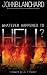 Whatever Happened to Hell?