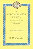 Mediterranean Society: The Jewish Communities of the Arab Worlds As Portrayed in the Documents of the Cairo Geniza, Economic Foundations (Mediterranean Society)