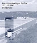 Konzentrationslager Dachau 1933 bis 1...