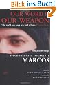 Our Word is Our Weapon: Selected Writings
