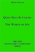 Quiet Days in Clichy/The World of Sex