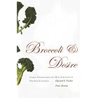 Broccoli and Desire: Global Connections and Maya Struggles in Postwar Guatemala by  Edward F. Fischer and Peter Benson