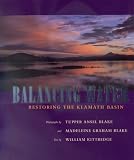 Search : Balancing Water: Restoring the Klamath Basin