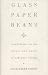 Glass, Paper, Beans: Revelations on the Nature and Value of Ordinary Things (Hardcover)
