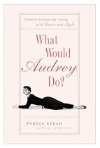 What Would Audrey Do?