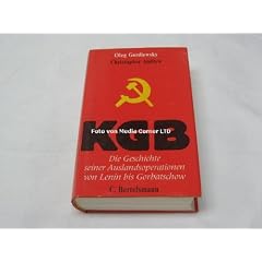 KGB. Die Geschichte seiner Auslandsoperationen von Lenin bis Gorbatschow
