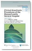 Clinical Anesthesia Procedures of the Massachusetts General Hospital: Department of Anesthesia, Critical Care and Pain Medicine, Massachusetts General Hospital, Harvard Medical School