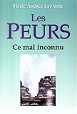 Les Peurs Ce Mal Inconnu