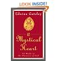 A Mystical Heart: 52 Weeks in the Presence of God