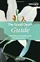 The Good Death Guide: Everything You Wanted to Know But Were Afraid to Ask (Pathways)