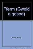 Y fferm : gyda phedwar anifail i'w tynnu allan