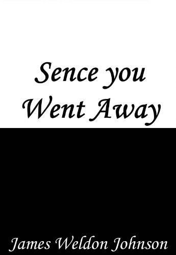 Sence you Went Away