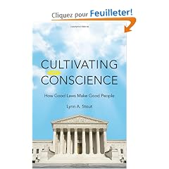 Cultivating Conscience: How Good Laws Make Good People