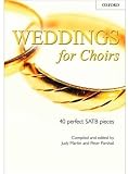 Search:  Weddings for Choirs: 40 perfect SATB piecesu (For Choirs Collections)
