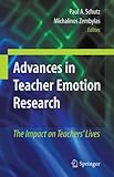 Advances in teacher emotion research : the impact on teachers' lives